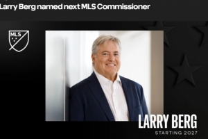 美職聯(lián)官方：洛杉磯FC老板拉里·伯格將出任下一任MLS總裁